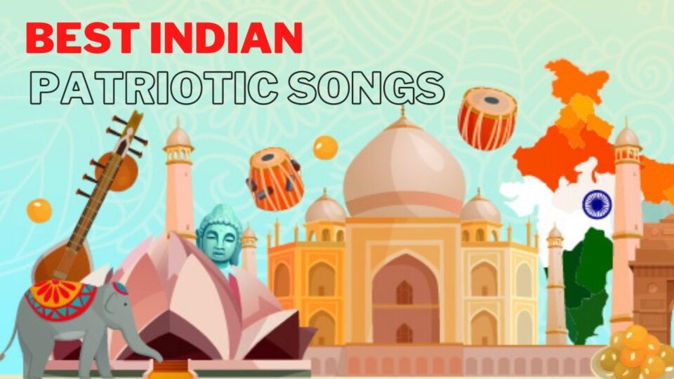 best-indian-patriotic-songs